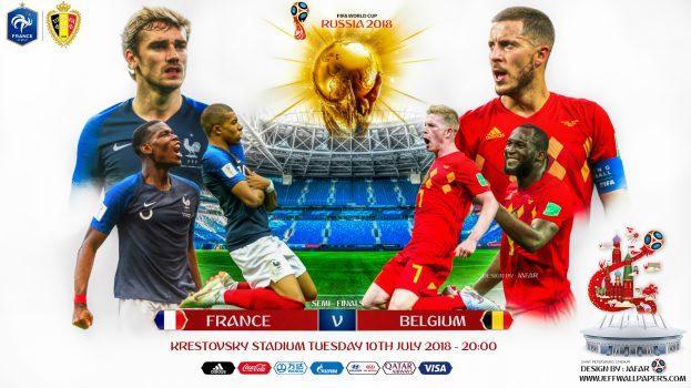 FRANCE – BELGIUM SEMI FINAL WORLD CUP 2018