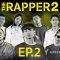 THE RAPPER 2 | EP.02 | Audition | 18 ก.พ. 62 Full HD