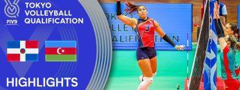 DOMINICAN REPUBLIC vs. AZERBAIJAN – Highlights Women | Volleyball Olympic Qualification 2019