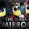 THE MASK MIRROR | EP.02 | 21 พ.ย. 62  Full HD