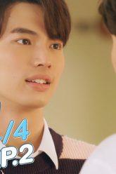 [Eng Sub] เพราะเราคู่กัน 2gether The Series | EP.2 [4/4]