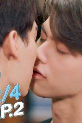 [Eng Sub] เพราะเราคู่กัน 2gether The Series | EP.2 [2/4]